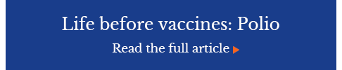 Live before vaccines: Polio
